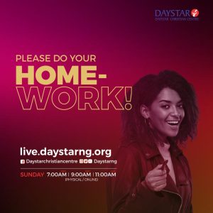 Do Your Homework | Daystar Online | Daystar Christian Centre