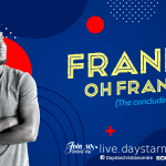 Frank, oh Frank! - The Quest | Daystar Online | Daystar Christian Centre