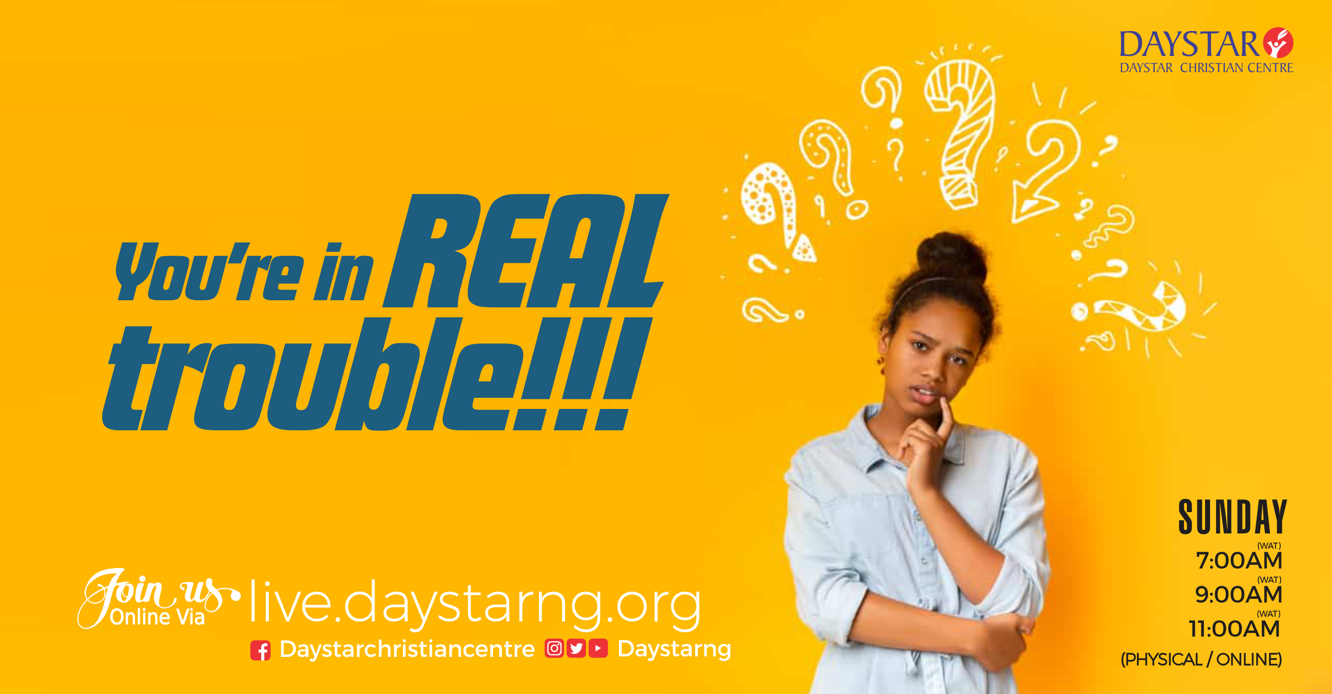You’re In Real Trouble | Daystar Christian Centre