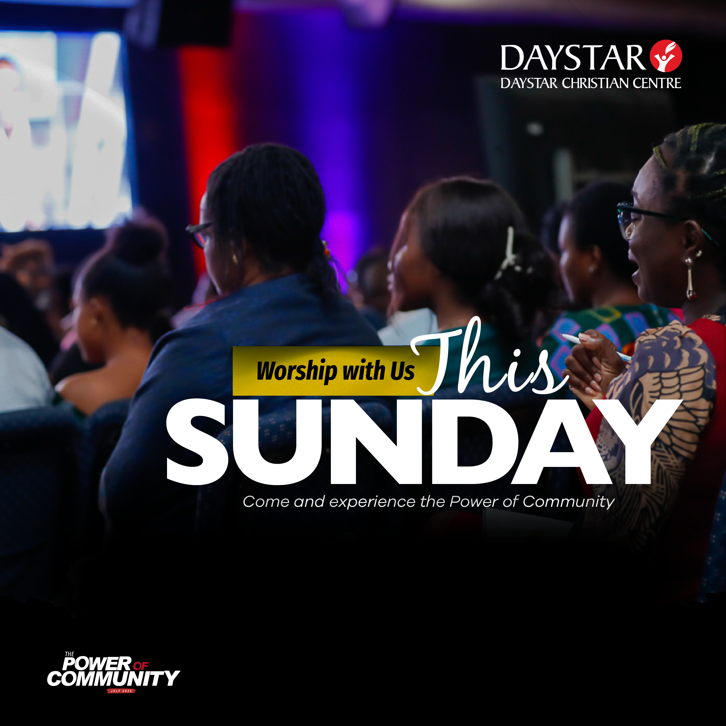 Your Community Your Anchor | Daystar Christian Centre