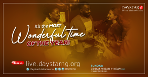 It’s The Most Wonderful Time Of The Year! | Daystar Christian Centre
