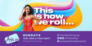 This is How We Roll | Daystar Christian Centre